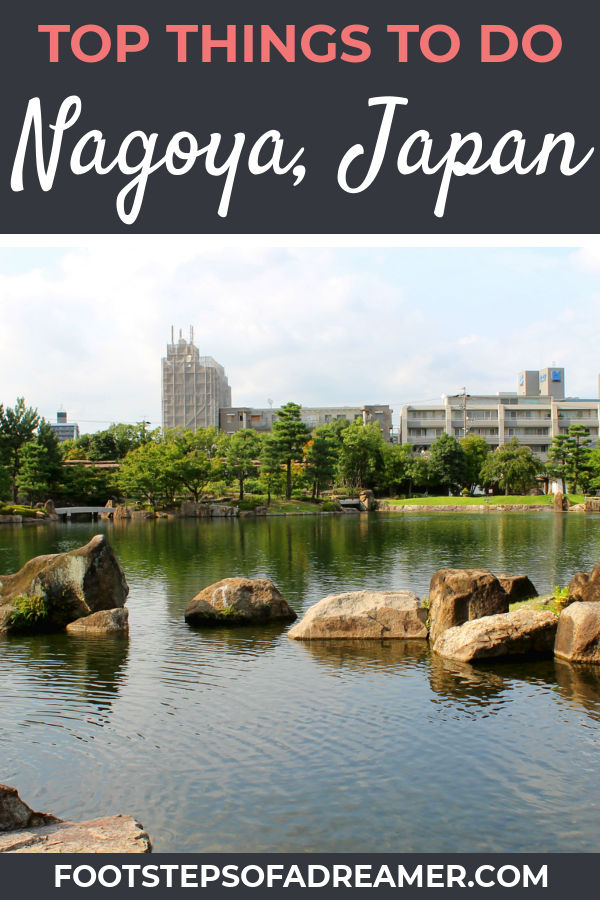 Itinerary Nagoya Things to Do Travel Tips | Footsteps of a Dreamer