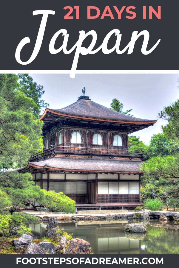 Ultimate 21 Day Japan Itinerary | Footsteps of a Dreamer