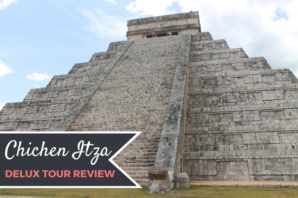 Chichen Itza Deluxe Tour Review