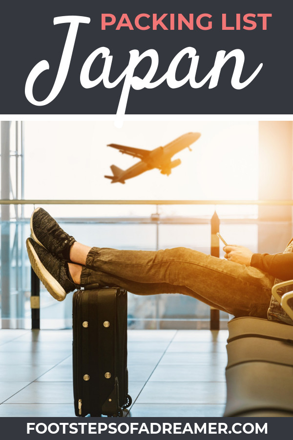 Japan Packing List | Footsteps of a Dreamer