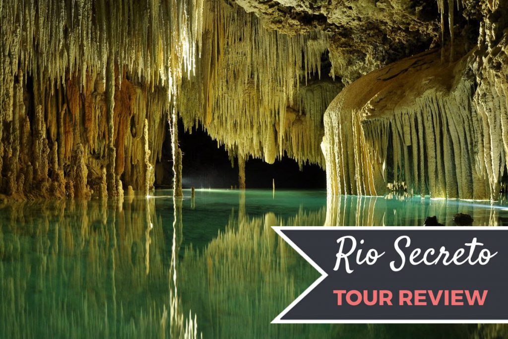 Rio Secreto Review | Footsteps of a Dreamer