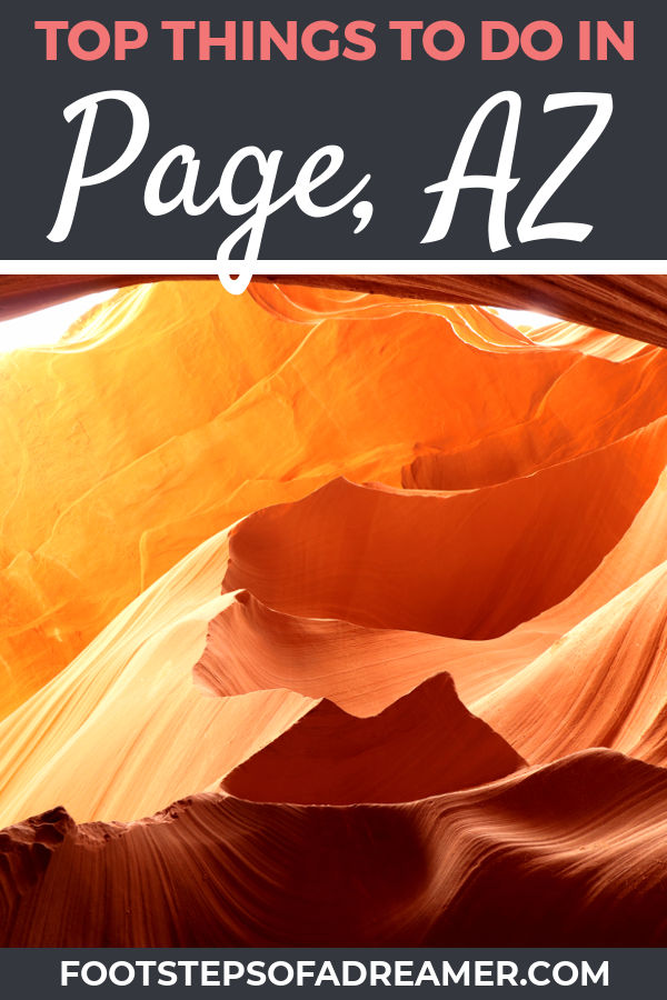 Top Things to do in Page | Footsteps of a Dreamer